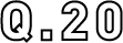 Q.20