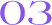 03